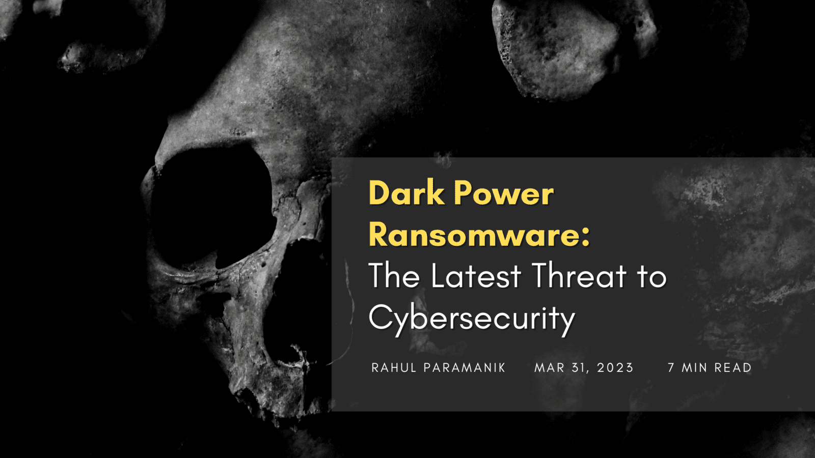 Dark Power Ransomware: The Latest Threat to Cybersecurity