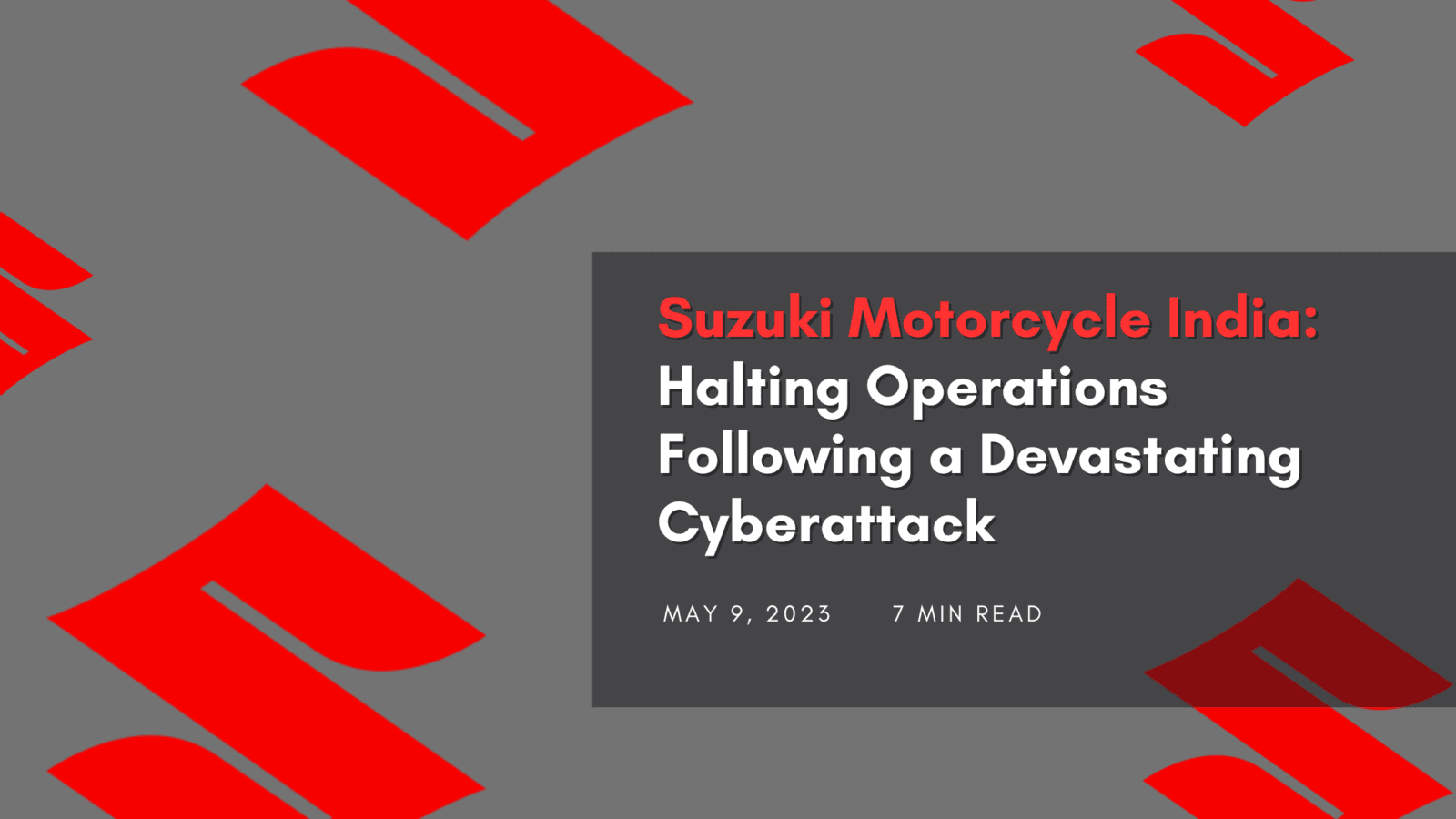 Suzuki Motorcycle India: Halting Operations Following a Devastating Cyberattack